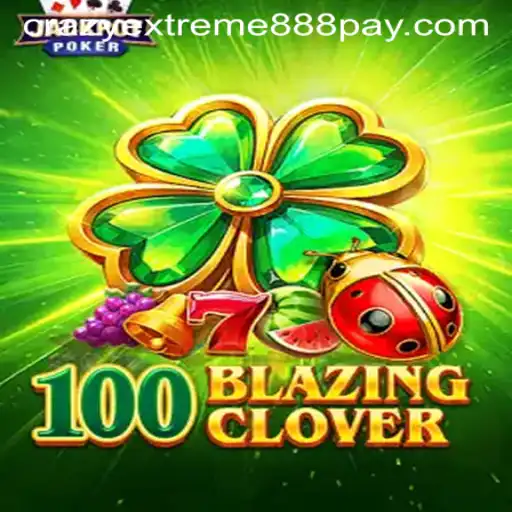100BlazingClover: A Thrilling Adventure in Digital Gaming