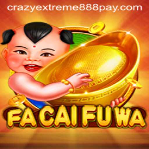 The Exciting World of FaCaiFuWa and Its Crazy Extreme 888 Experience