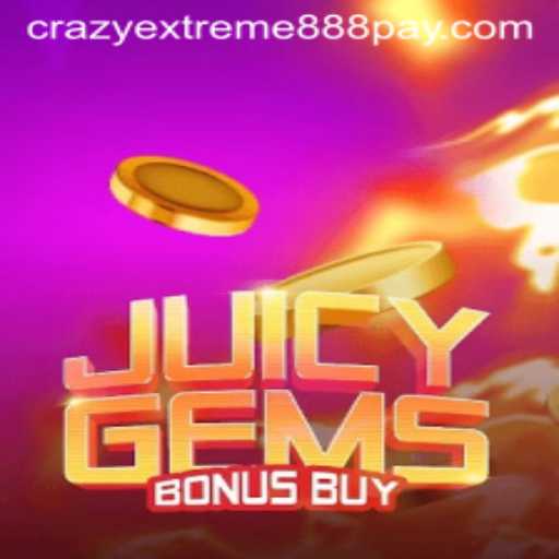 Explore the Exciting World of JuicyGemsBonusBuy: Unleash the Crazy Extreme 888