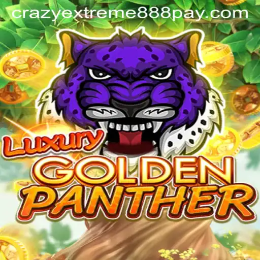 Unveiling the Thrills of LuxuryGoldenPanther: A Dive into Crazy Extreme 888