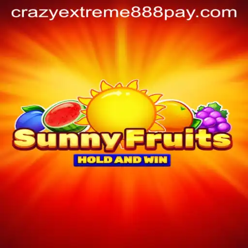 Unveiling SunnyFruits: Dive into the Exciting World of Crazy Extreme 888